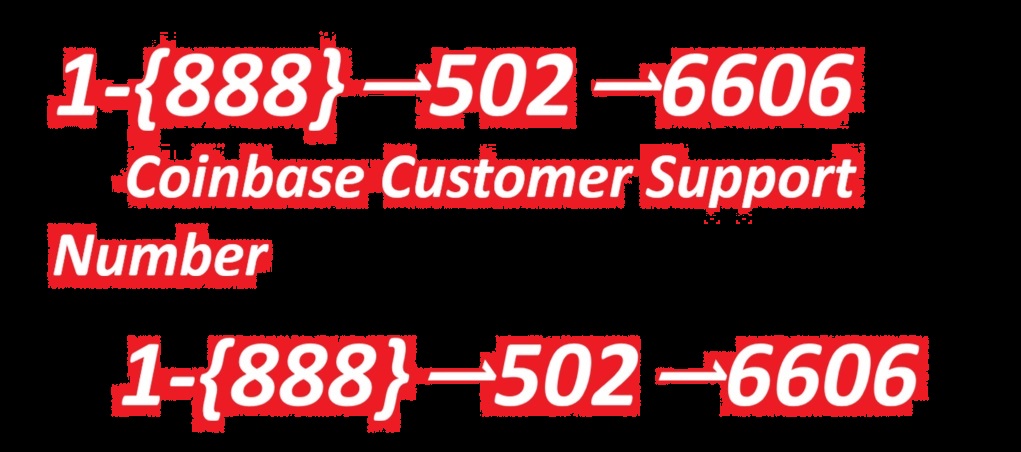 CoinbaseÂ® SupportÃ£â‚¬â€˜Official Customer Service Number â€“ Live Chat, Email & 24/7 Help Guide